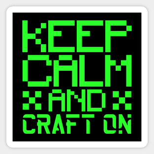 Keep calm and craft on Magnet